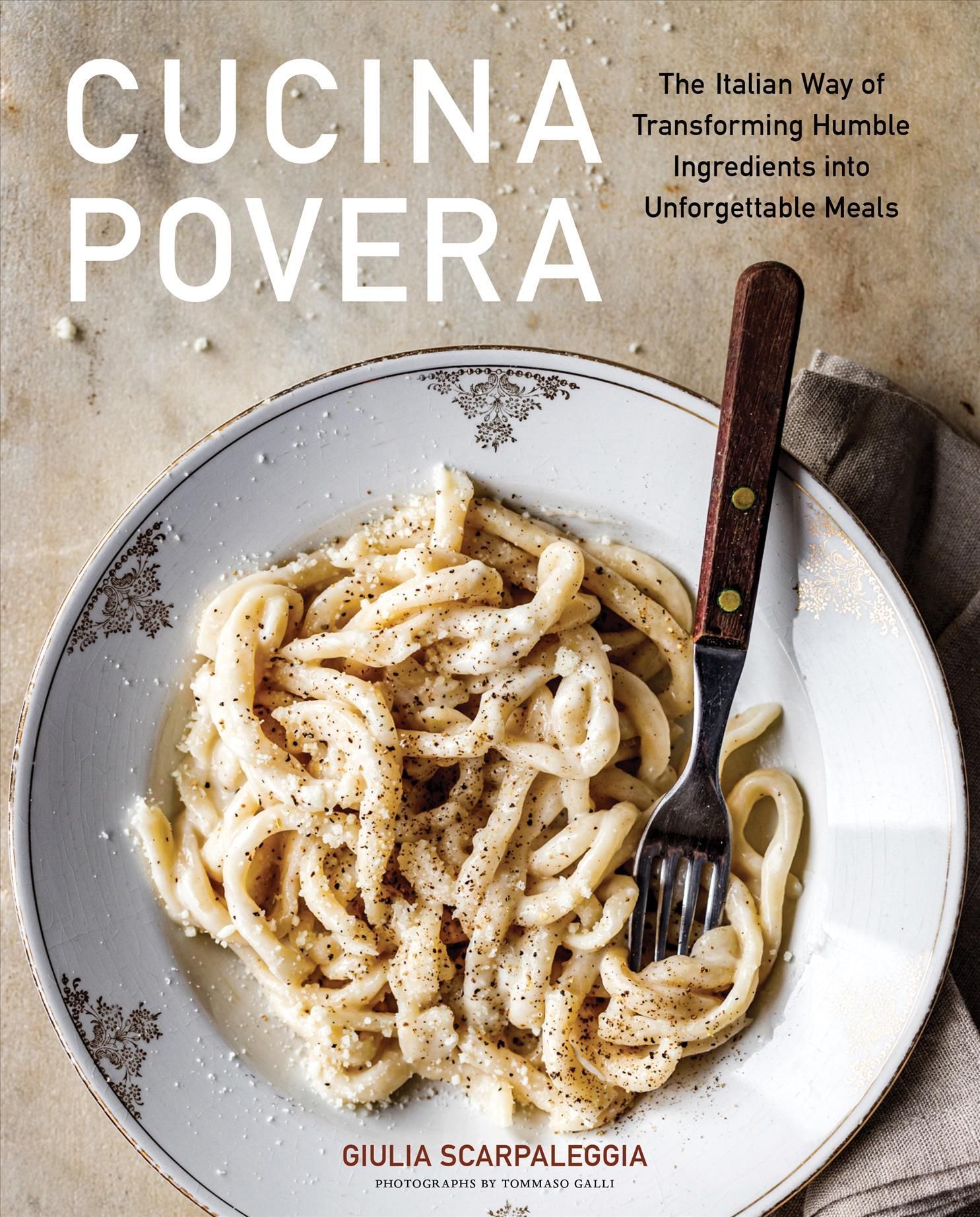 Cucina Povera By Giulia Scarpaleggia 9781648290565 (Hardback)