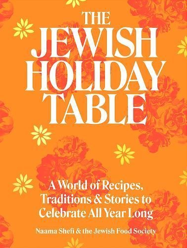 The Jewish Holiday Table 9781648290978 (Hardback)