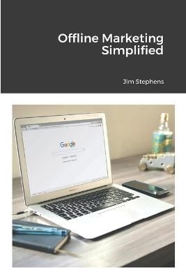 Offline Marketing Simplified By Stephens 9781648303364 (Paperback)