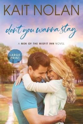 Don't You Wanna Stay By Nolan 9781648350276 (Paperback)