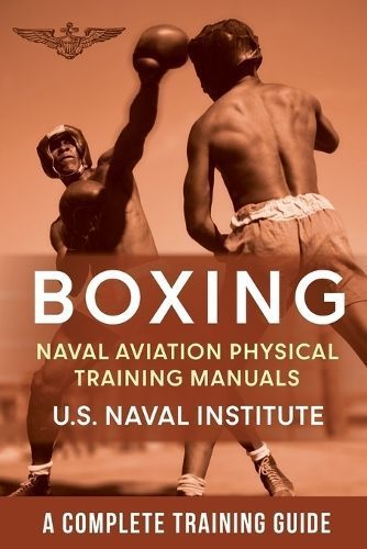 Boxing By U S Naval Institute 9781648373619 (Paperback)