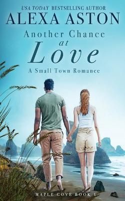 Another Chance at Love By Alexa Aston 9781648392238 (Paperback)