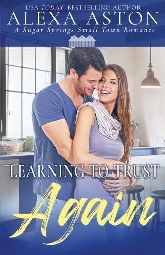 Learning to Trust Again By Alexa Aston 9781648394447 (Paperback)