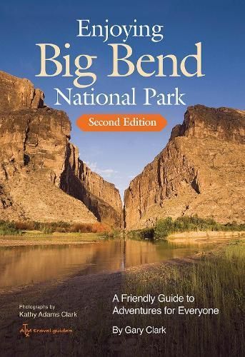 Enjoying Big Bend National Park 9781648431623 (Paperback)