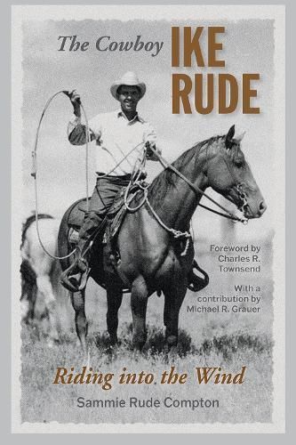 The Cowboy Ike Rude 9781648431777 (Hardback)