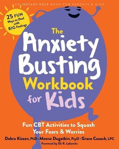 The Anxiety Busting Workbook for Kids 9781648483257 (Paperback)