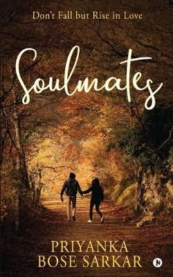 Soulmates By Priyanka Bose Sarkar (other) 9781648509735 (Paperback)