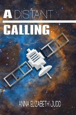 A Distant Calling By Judd, Anna Elizabeth 9781648732270 (Paperback)