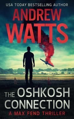 The Oshkosh Connection By Andrew Watts 9781648753688 (Paperback)