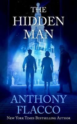 The Hidden Man By Anthony Flacco 9781648755507 (Paperback)