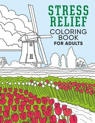 Stress Relief Coloring Book for Adults By Jenny Palmer (illustrator)