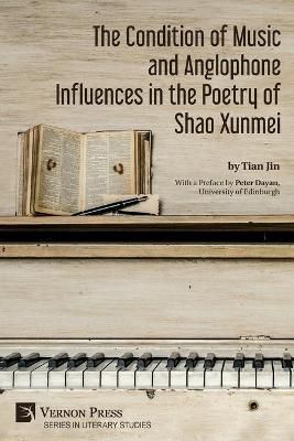 Condition of Music and Anglophone Influences in the Poetry of Shao Xunmei