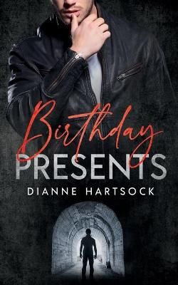 Birthday Presents By Hartsock 9781648902130 (Paperback)