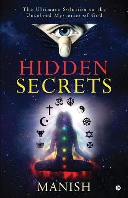 Hidden Secrets By Manish 9781648996498 (Paperback)