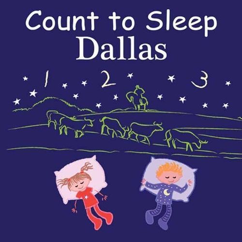 Count to Sleep Dallas By Adam Gamble, Mark Jasper 9781649071057