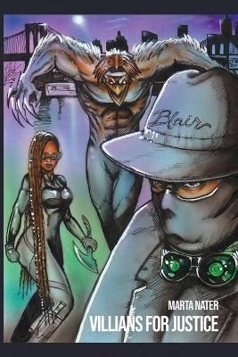 Villains for Justice By Marta Nater 9781649132109 (Paperback)
