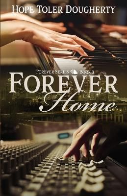 Forever Home By Hope Toler Dougherty 9781649172242 (Paperback)
