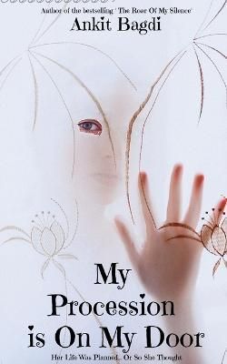 MY PROCESSION IS ON MY DOOR By Bagdi ,Ankit 9781649190109 (Paperback)