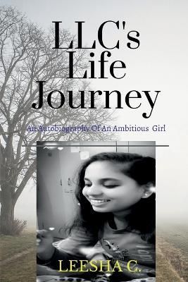 LLC's Life Journey By C 9781649191151 (Paperback)