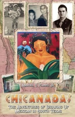 Chicanadas By Flores 9781649341501 (Paperback)