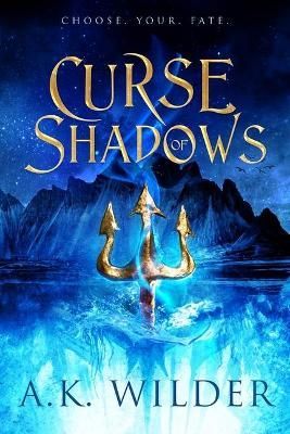 Curse of the Shadows By A. K. Wilder 9781649371089 (Hardback)