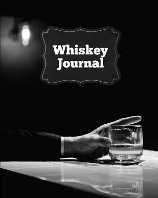 Whiskey Journal By Newton 9781649441768 (Paperback)