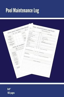 Pool Maintenance Log By Amy Newton 9781649442338 (Paperback)