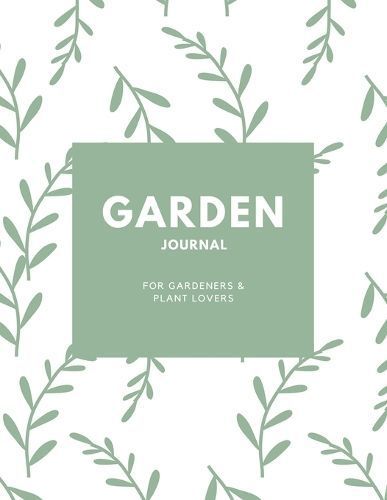 Garden Journal By Newton 9781649442345 (Paperback)