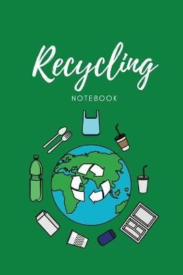 Recycling Notebook By Newton 9781649442383 (Paperback)
