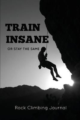 Rock Climbing Journal By Newton 9781649442604 (Paperback)