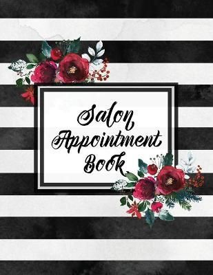 Hair Salon Appointment Book By Newton 9781649442970 (Paperback)