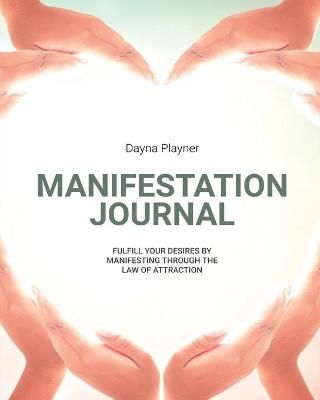 Manifestation Journal By Playner 9781649443335 (Paperback)