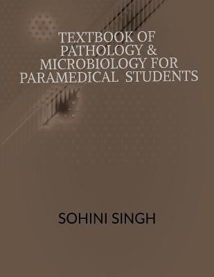 Text Book of Pathology & Microbiology for Paramedical Students