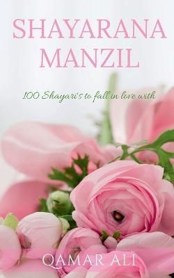 Shayarana Manzil By Qamar Ali 9781649515988 (Paperback)
