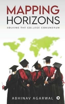 Mapping Horizons By Abhinav Agarwal 9781649516664 (Paperback)
