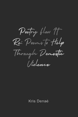 Poetry Flow It Re By Kris Denaé 9781649579799 (Paperback)