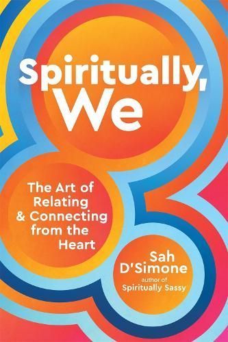 Spiritually, We By Sah D'Simone 9781649630797 (Hardback)