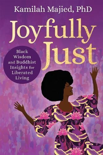Joyfully Just By Kamilah Majied 9781649631398 (Paperback)