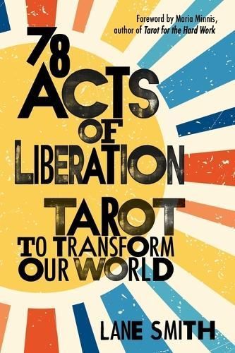 78 Acts of Liberation By Lane Smith 9781649632203 (Paperback)