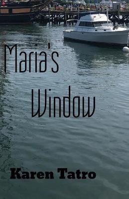 Maria's Window By Tatro 9781649695260 (Paperback)