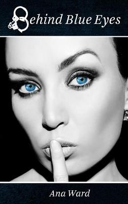 Behind Blue Eyes By Ward 9781649709509 (Paperback)