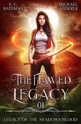 Flawed Legacy By Michael Anderle 9781649711359 (Paperback)