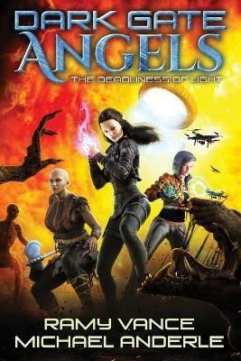Deadliness of Light By Michael Anderle 9781649711991 (Paperback)