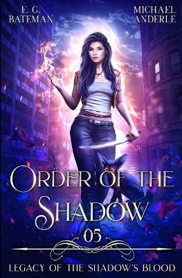 Order Of The Shadow By Michael Anderle 9781649714428 (Paperback)