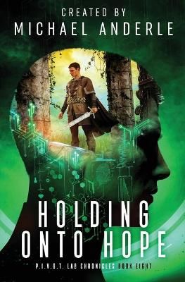 Holding Onto Hope By Michael Anderle 9781649714442 (Paperback)