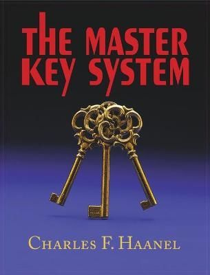 Master Key System By Haanel 9781649730626 (Hardback)