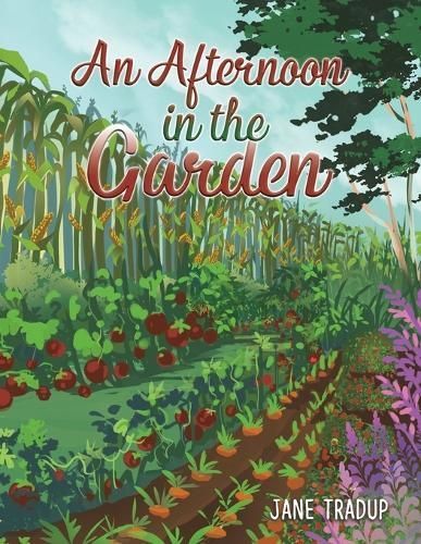 An Afternoon in the Garden By Jane Tradup 9781649792402 (Paperback)
