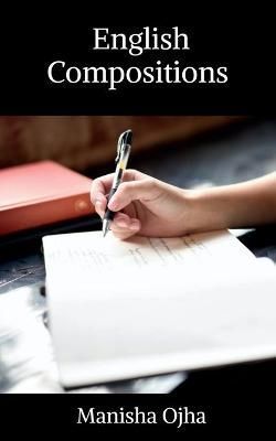 English Compositions By Ojha 9781649834546 (Paperback)