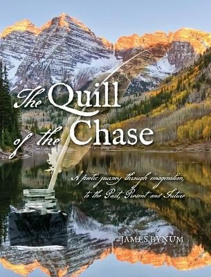 Quill of the Chase By Bynum 9781649907226 (Hardback)