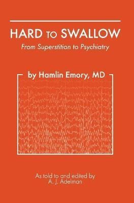 Hard To Swallow By Emory 9781649908414 (Hardback)